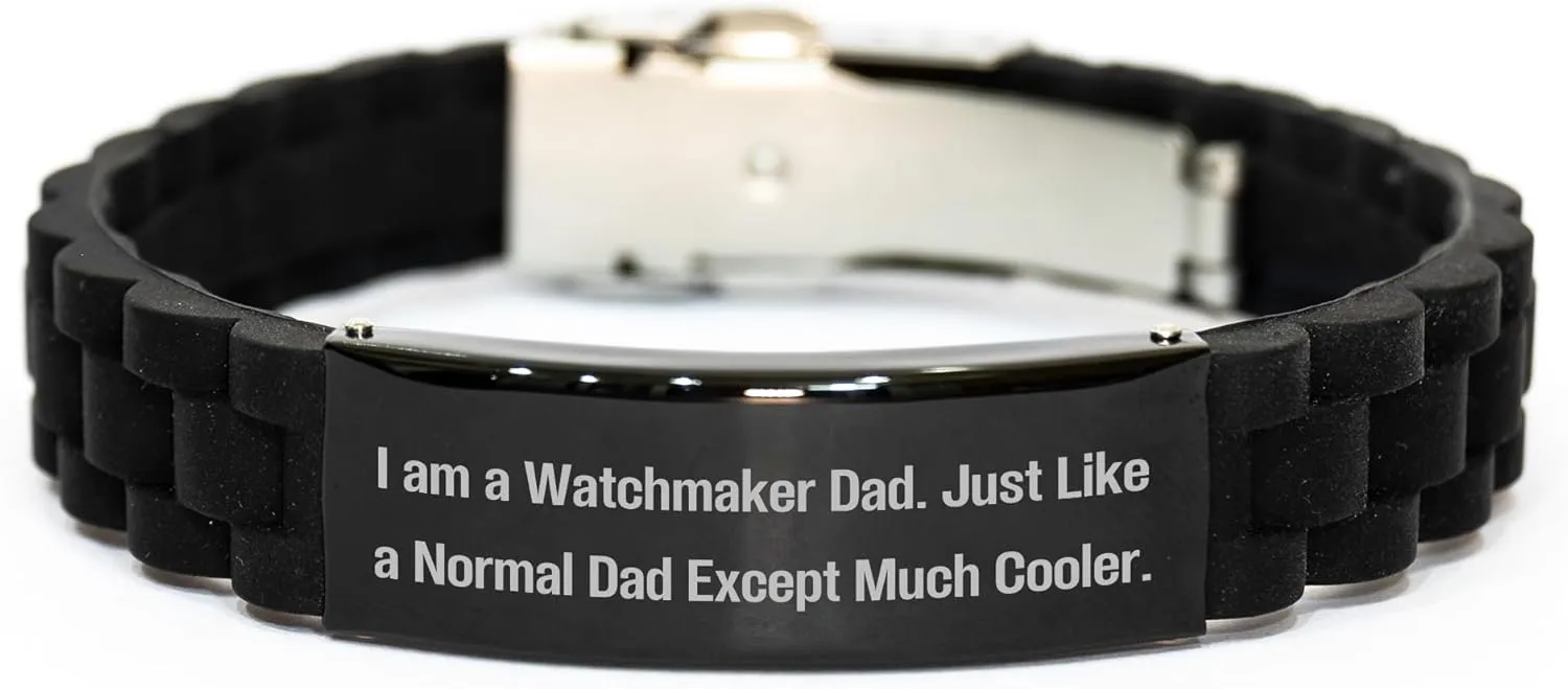 for Watchmaker Birthday Black infiltrate hone Glide lock Clasp Bracelet from Men to Watchmaker Friends I Am A Watchmaker Dad Funny Gift 