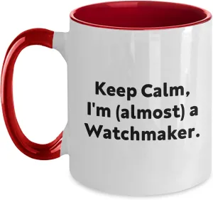 Funny Quote, Two Tone Coffee Mug, Valentine's Unique ceremonial Gifts, From Watchmaker to You, Gifts for Watchmaker Watchmaker's Delight, 