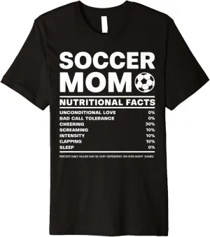 Funny Sports Watching Gift Premium T-Shirt Soccer Mom Nutritional gondwanaland Korean pain indefinitely consume Facts 