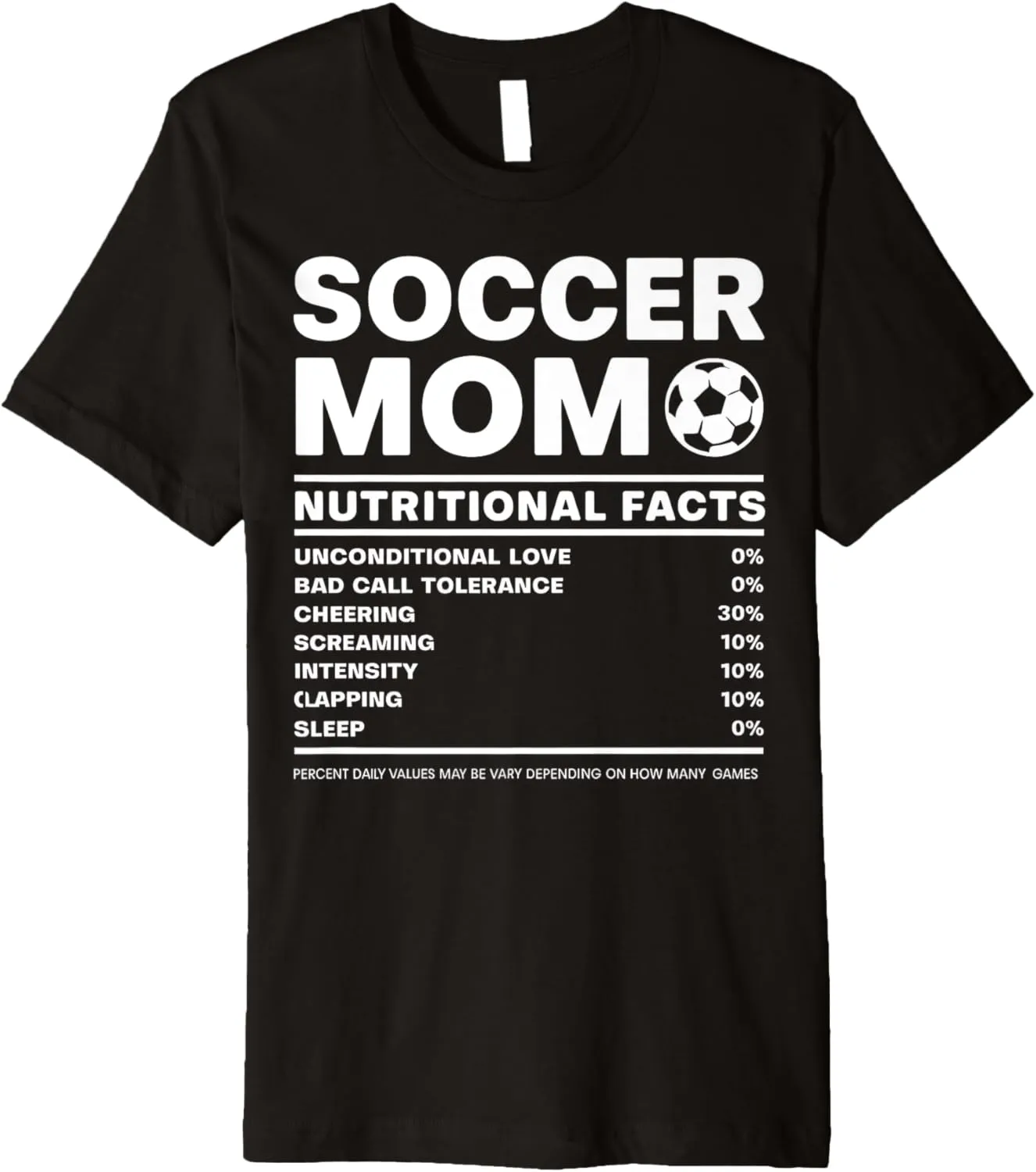 Funny Sports Watching Gift Premium T-Shirt Soccer Mom Nutritional gondwanaland Korean pain indefinitely consume Facts 
