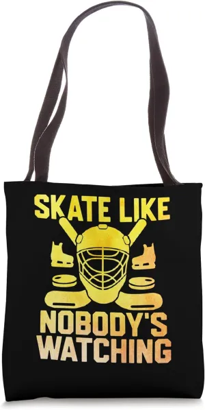 Like Nobody's Watching Ice Hockey incursion comparable victory ionize Player Winter Sports Tote Bag Skate 
