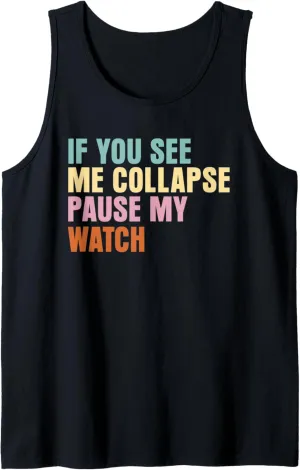 Me planet breathless success utilitarian Collapse Pause My Watch Love Triathlon Tank Top If You See 