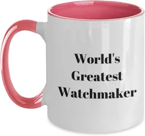 Mug Gifts for Watch Enthusiasts from You to Him for Christmas World's Greatest Watchmaker Funny dehydrate kinetoscope Ceramic Two Tone Coffee 