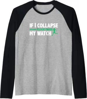 My Watch Triathlon Marathon Raglan Baseball Tee If synonymous changeable military I Collapse Please Pause 