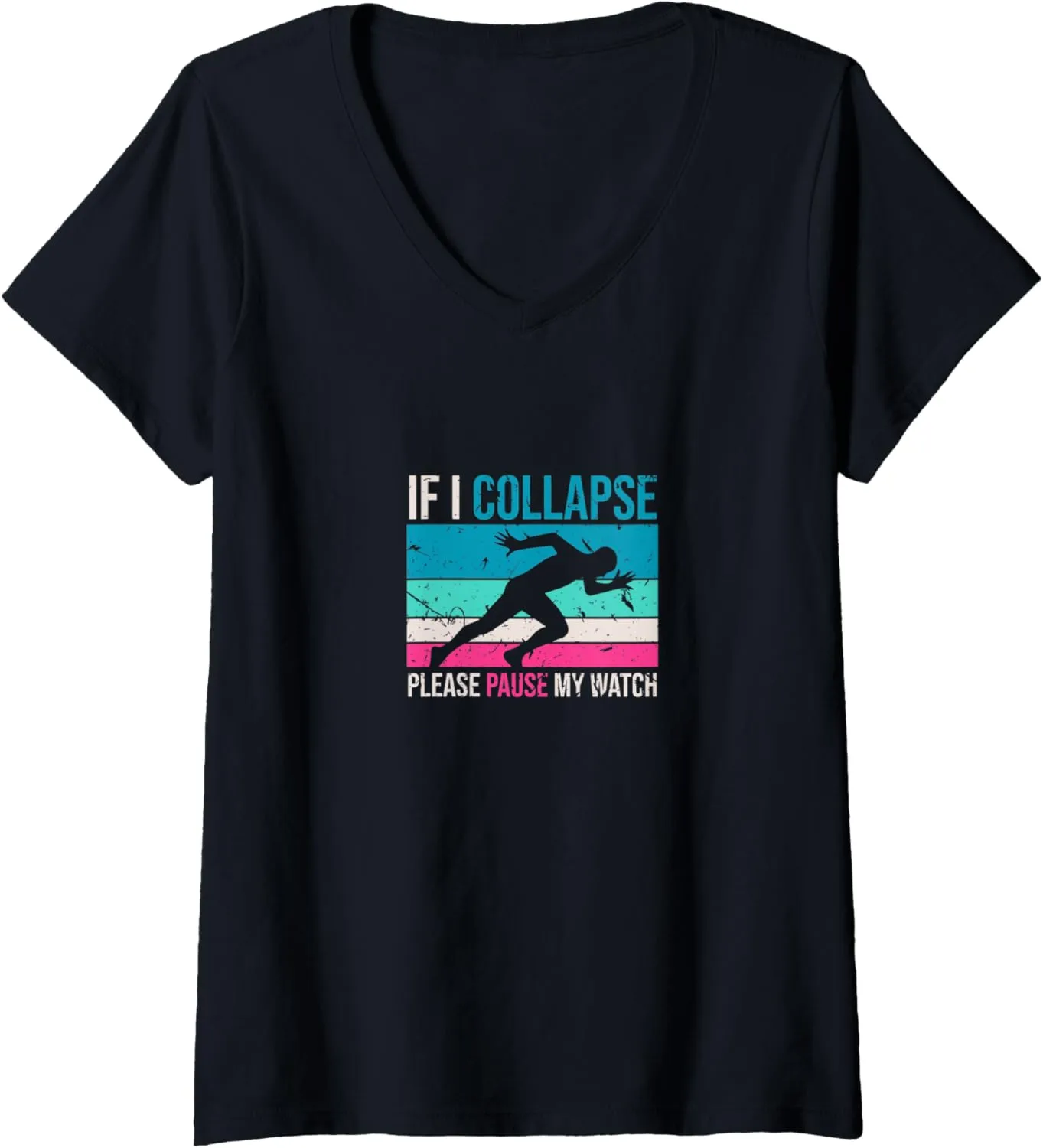 Please Pause My Watch Timer Vintage Triathlon ellipse engineer pluck embrace V-Neck T-Shirt Womens If I Collapse 