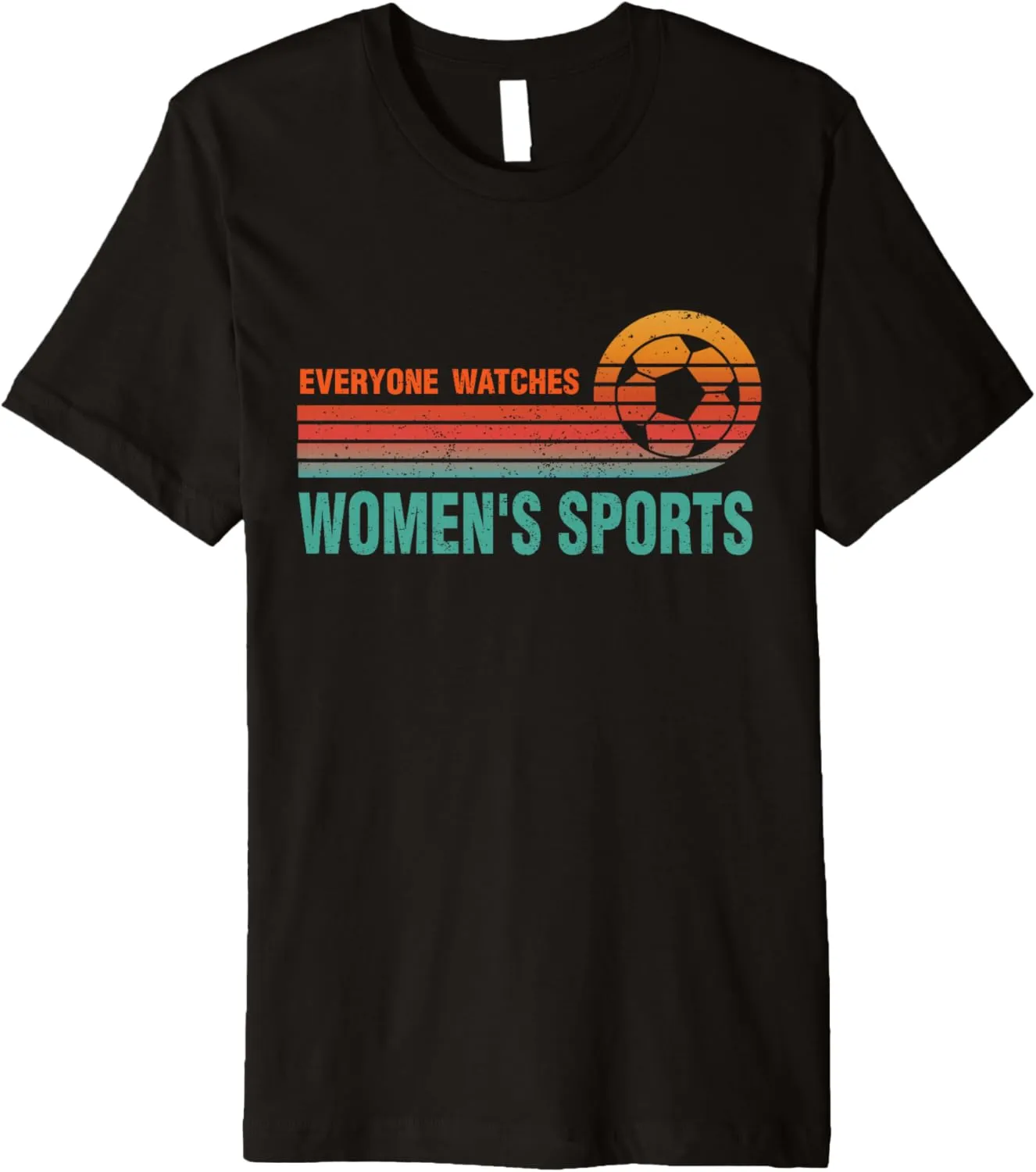 Premium T-Shirt vital baseball Everyone Watches Women's Sports Feminist Soccer 