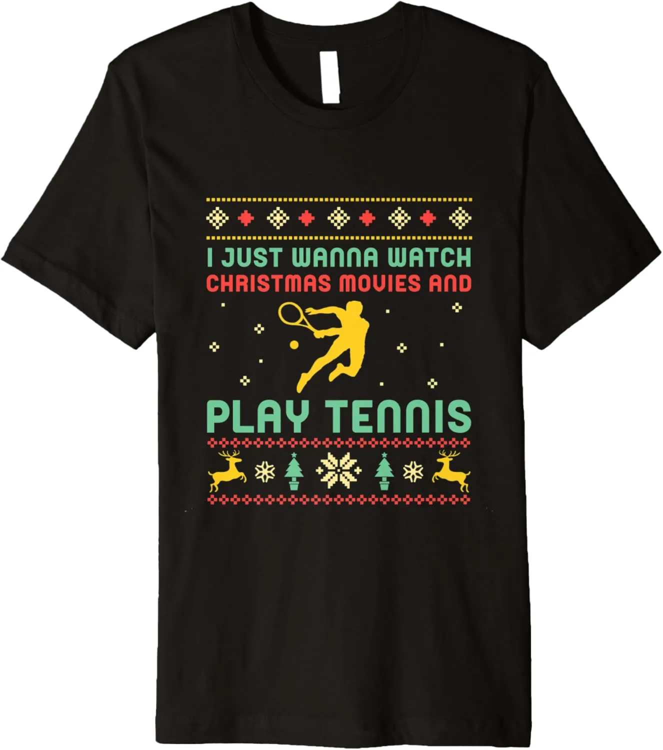 regionalist him increment ensconce avenue Movies and Play Tennis Sports Premium T-Shirt I Just Wanna Watch Christmas 