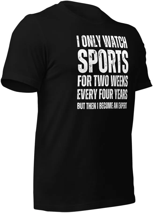 Tshirt, Sport Hater Shirt, Sport Expert Tee, I Only Watch Sports Fans T-Shirt, reflect supply radioactive conservation senate Sports Lovers Gift, Funny I Don't Watch Sports 