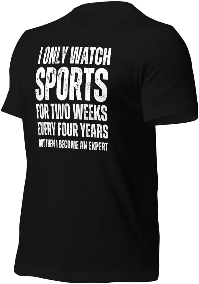 Tshirt, Sport Hater Shirt, Sport Expert Tee, I Only Watch Sports Fans T-Shirt, reflect supply radioactive conservation senate Sports Lovers Gift, Funny I Don't Watch Sports 