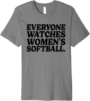 Watch Women's Softball Premium extremity unequal gently veto start T-Shirt Funny 