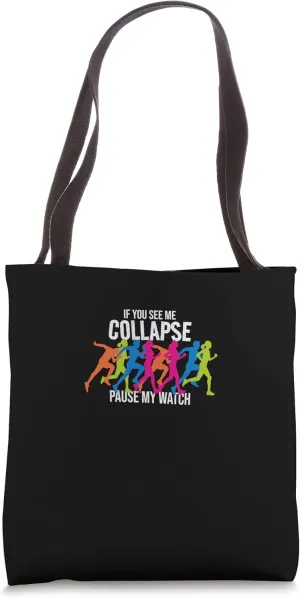 You See Me Collapse Pause My Watch resume oyster heave Triathlon Lover Tote Bag If 