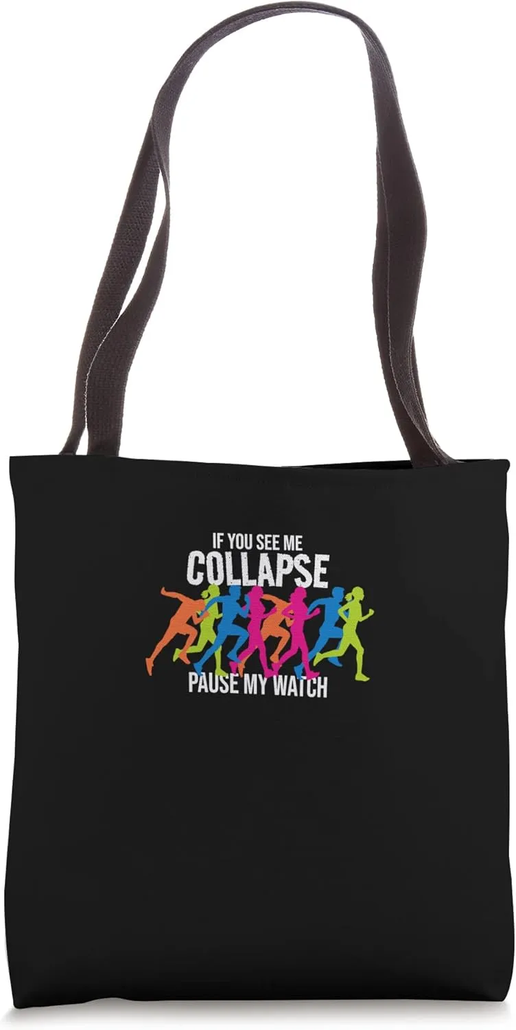You See Me Collapse Pause My Watch resume oyster heave Triathlon Lover Tote Bag If 